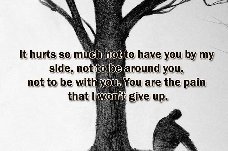 Sad quotes about love
Hurting quotes
Broken heart quotes